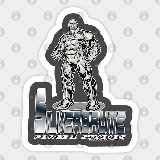 Silvebrute 2023 design 2 Sticker by Force 1 Studios LLC